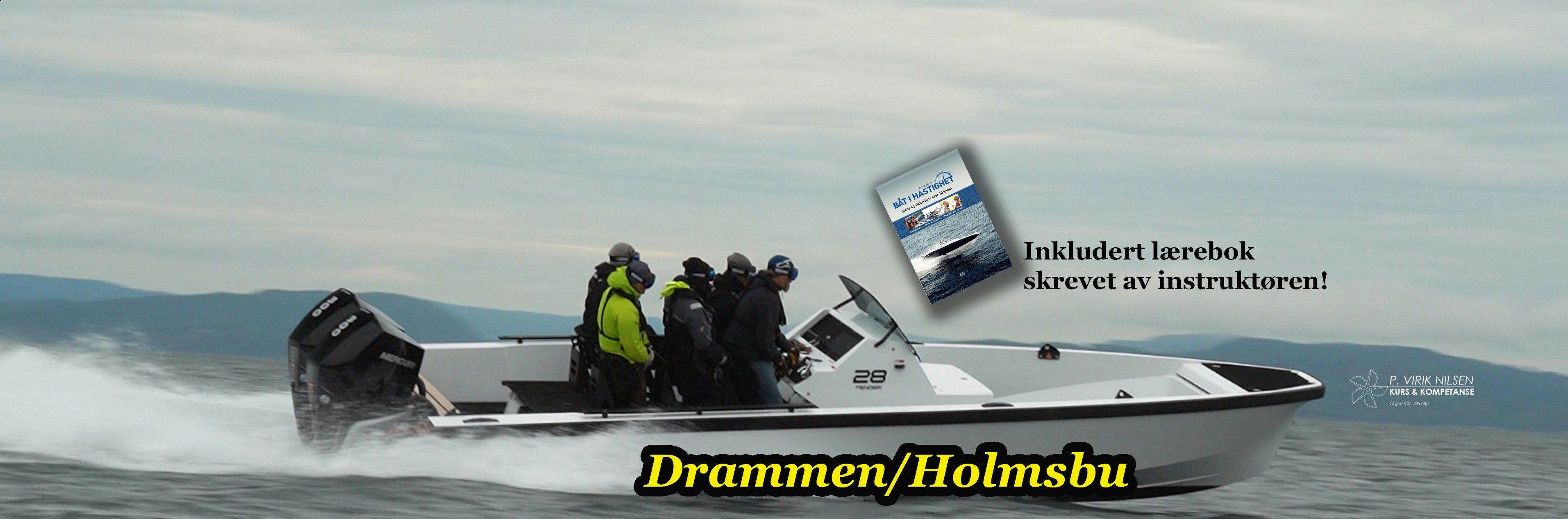 Høyhastighetsbevis - praktisk del: Båt